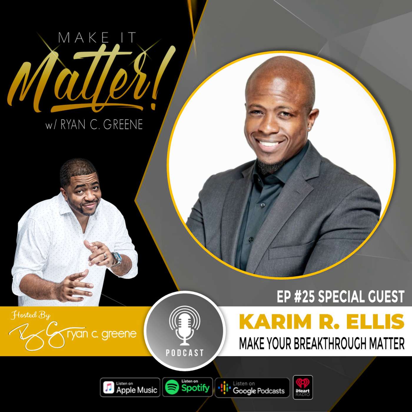 Make It Matter! w/ Ryan C. Greene