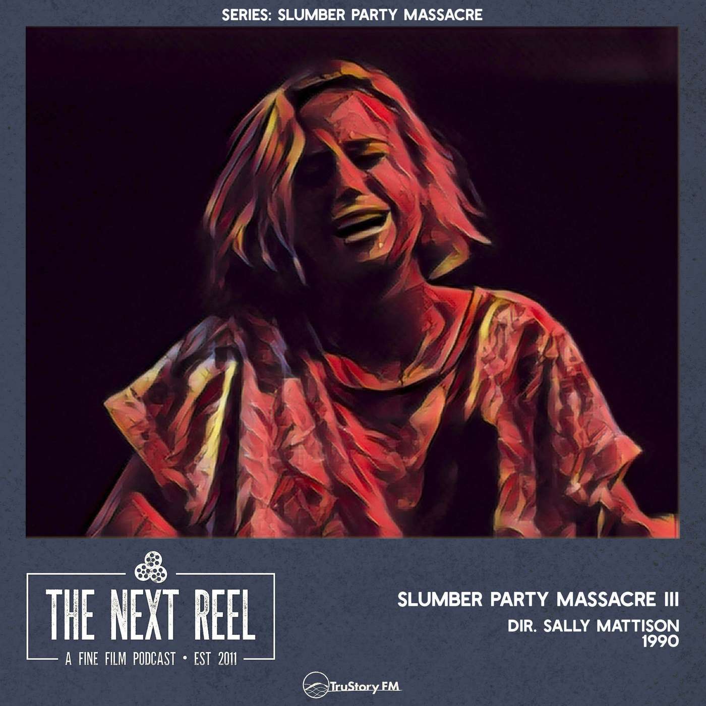 Slumber Party Massacre III • The Next Reel episode artwork