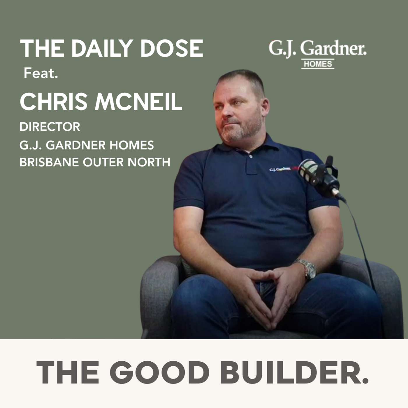 The Daily Dose #201 | From Apprentice to Franchise Owner: What Actually Makes a Good Builder Last WIth Chris From GJ Gardner