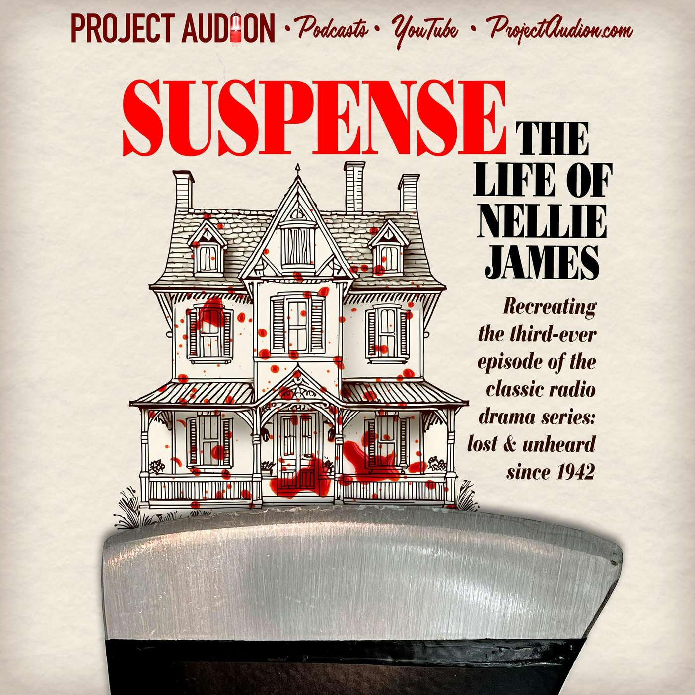 Project Audion Episode 55: Suspense- "The Life of Nellie James" episode artwork