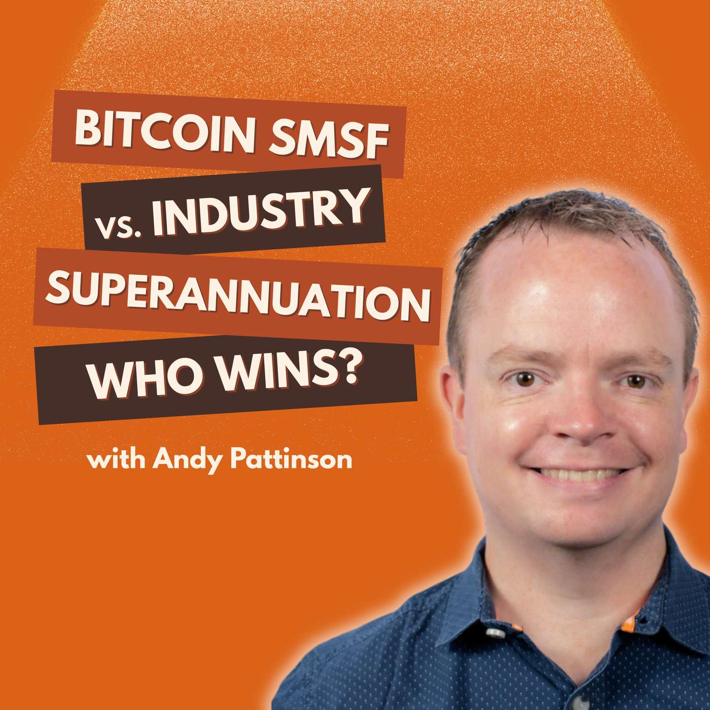 Bitcoin SMSF vs Industry Super: Who Wins? | The Honest Money Show Ep. 5 ft. Andy Pattinson