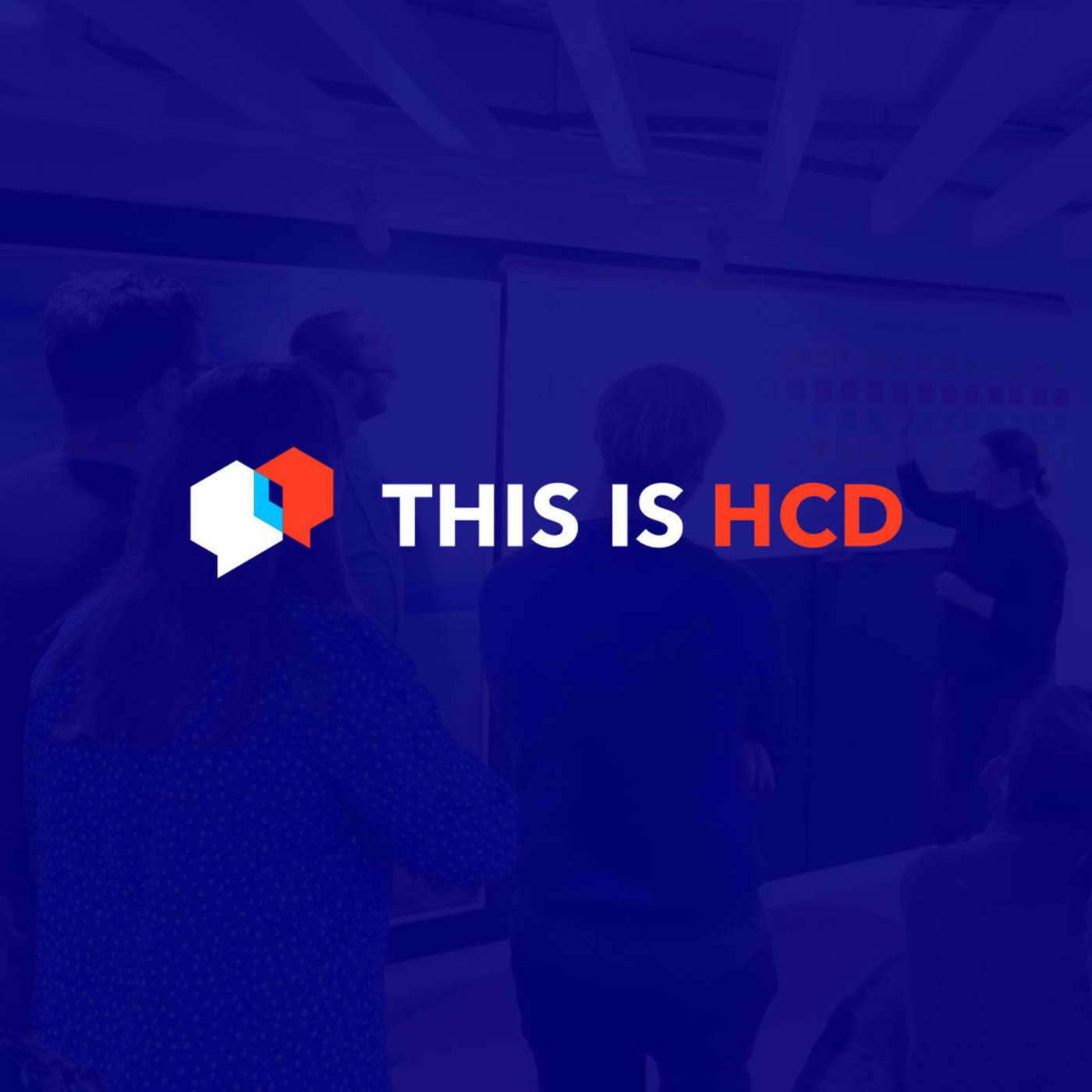 This is HCD – Human-Centered Design, UX & Service Design Thinking Podcast