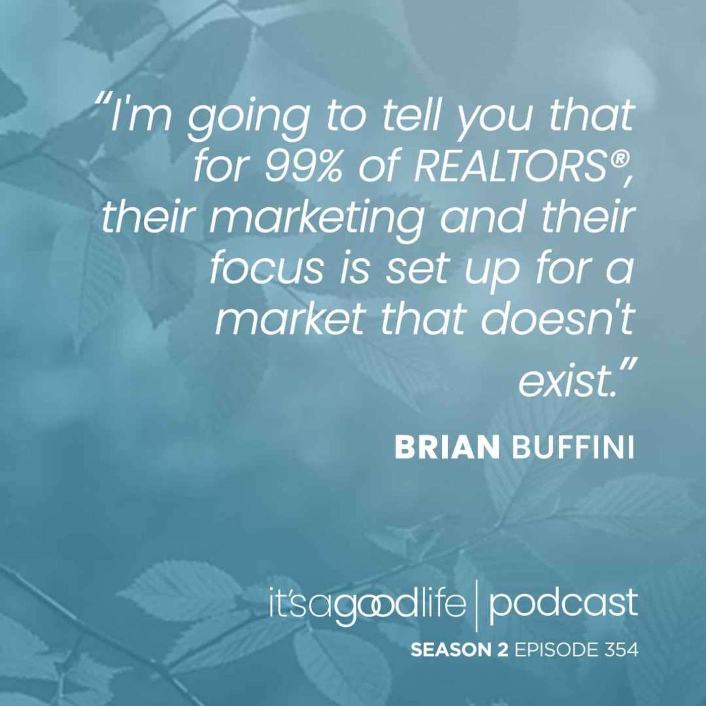 S2E354 Brian Buffini's Bold Predictions - Hope and a Plan for 2026