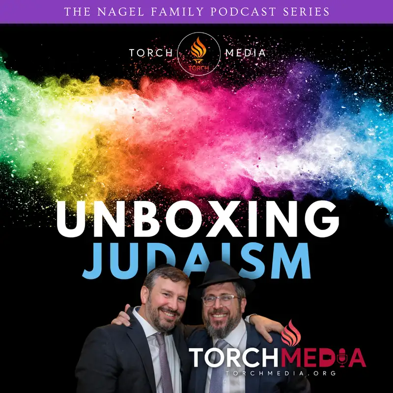 Unboxing Judaism · Rabbi Yaakov Nagel & Rabbi Aryeh Wolbe