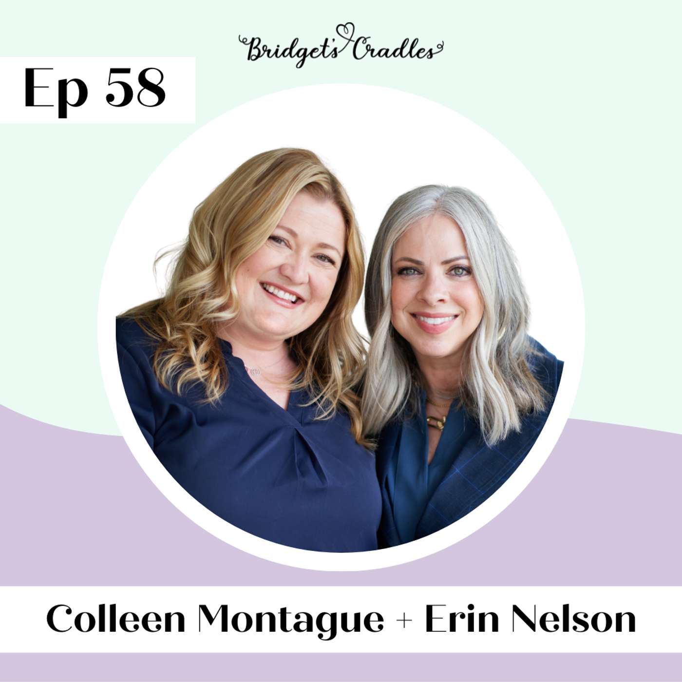 58 | When Grief Comes Home: Supporting a Sibling After Pregnancy Loss | Erin + Colleen