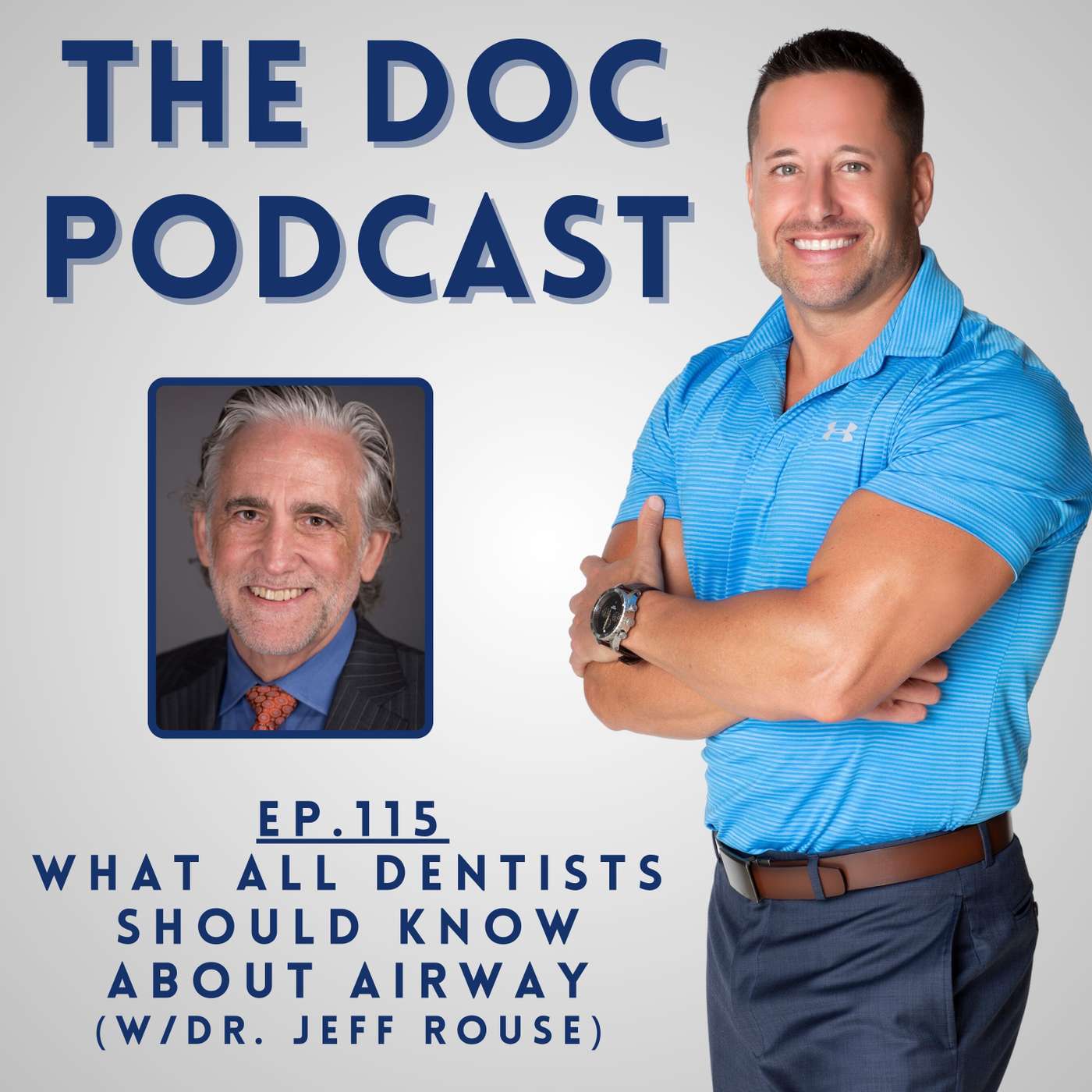 What All Dentists Should Know About Airway (w/Dr. Jeff Rouse) [Ep.115]