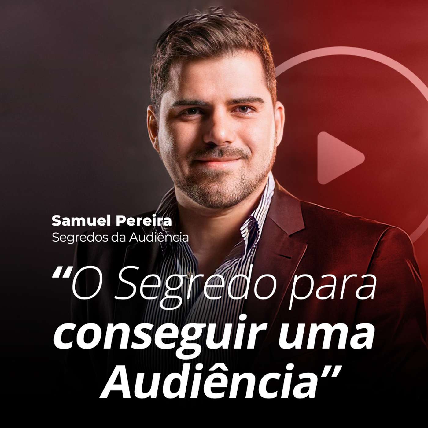 #121 - O Segredo para Construir uma Audiência | Samuel Pereira episode artwork