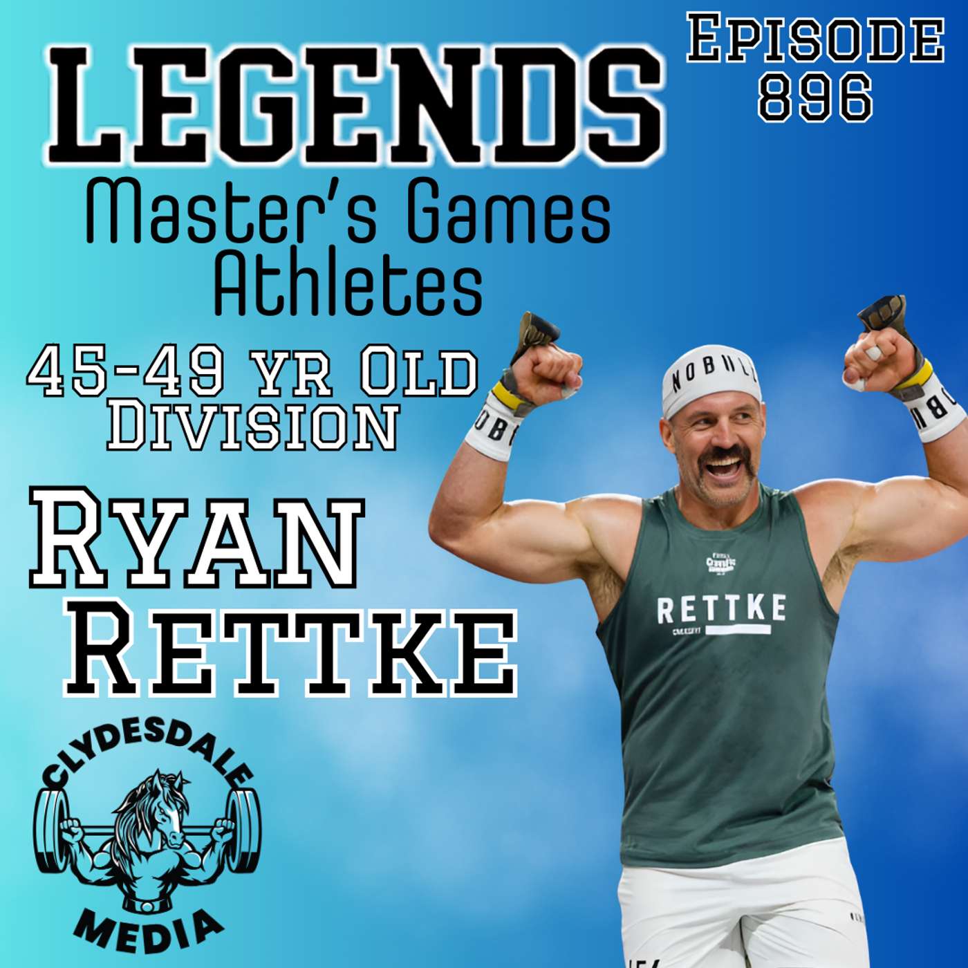 Ryan Rettke | The Athletes of the 2024 Legends Masters CrossFit Games episode artwork