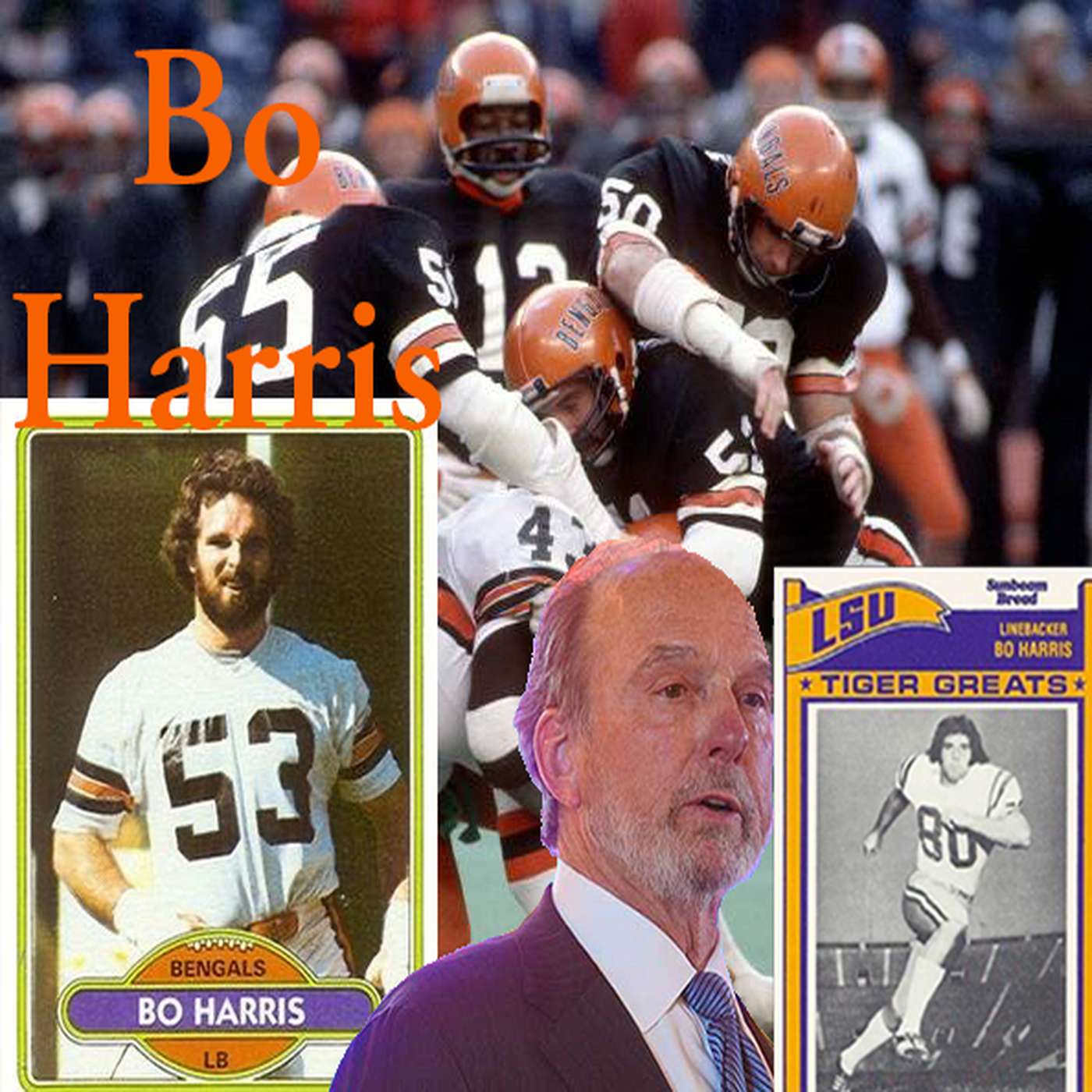 Episode 23 Cincinnati Bengals and LSU great Bo Harris episode artwork