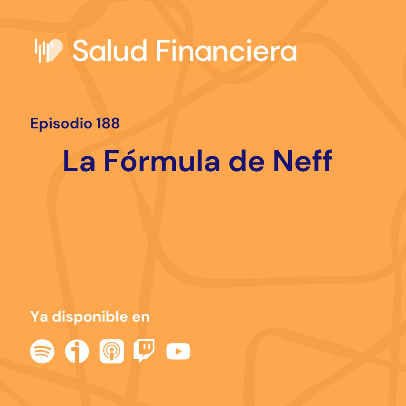 Salud Financiera #188: La Fórmula de Neff