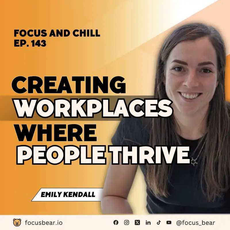 ADHD, Autism, and Psychological Safety at Work - Ep 143 w/ Emily Kendall