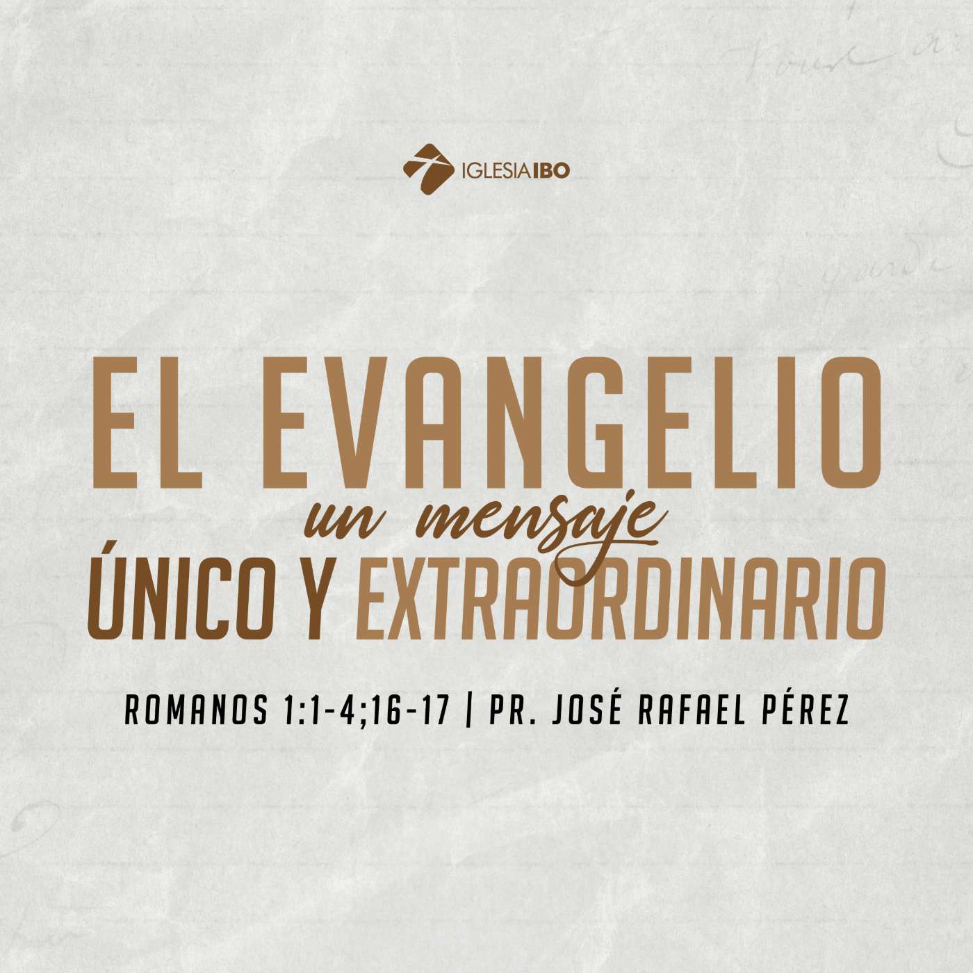 El evangelio, un mensaje único y extraordinario