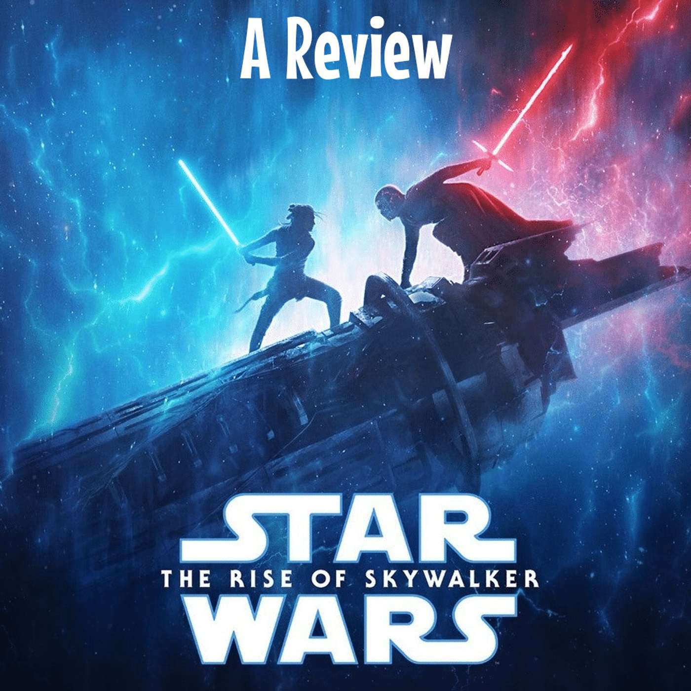 Episode 88: Star Wars: Rise of Skywalker Review episode artwork