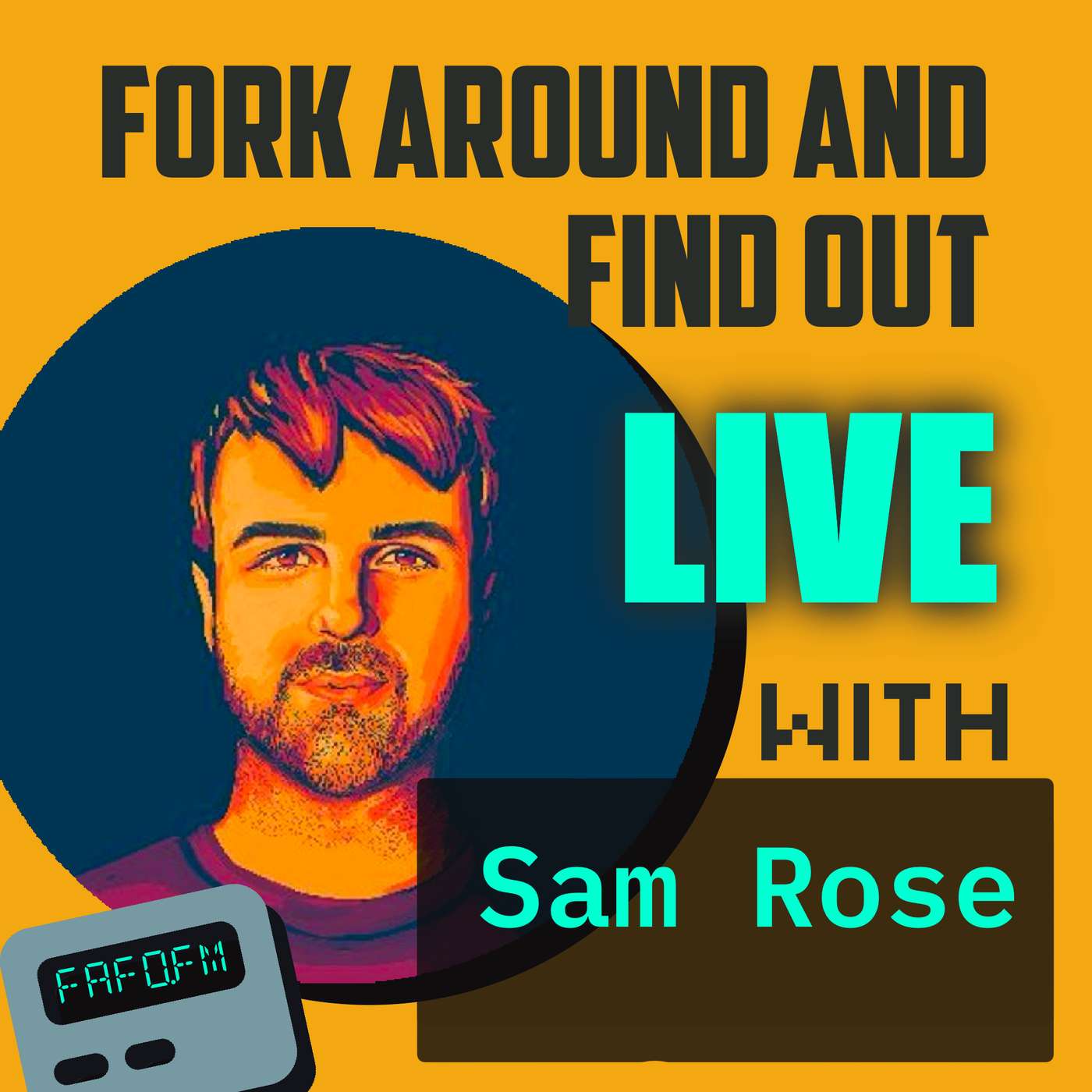 FAFO Live with Sam Rose