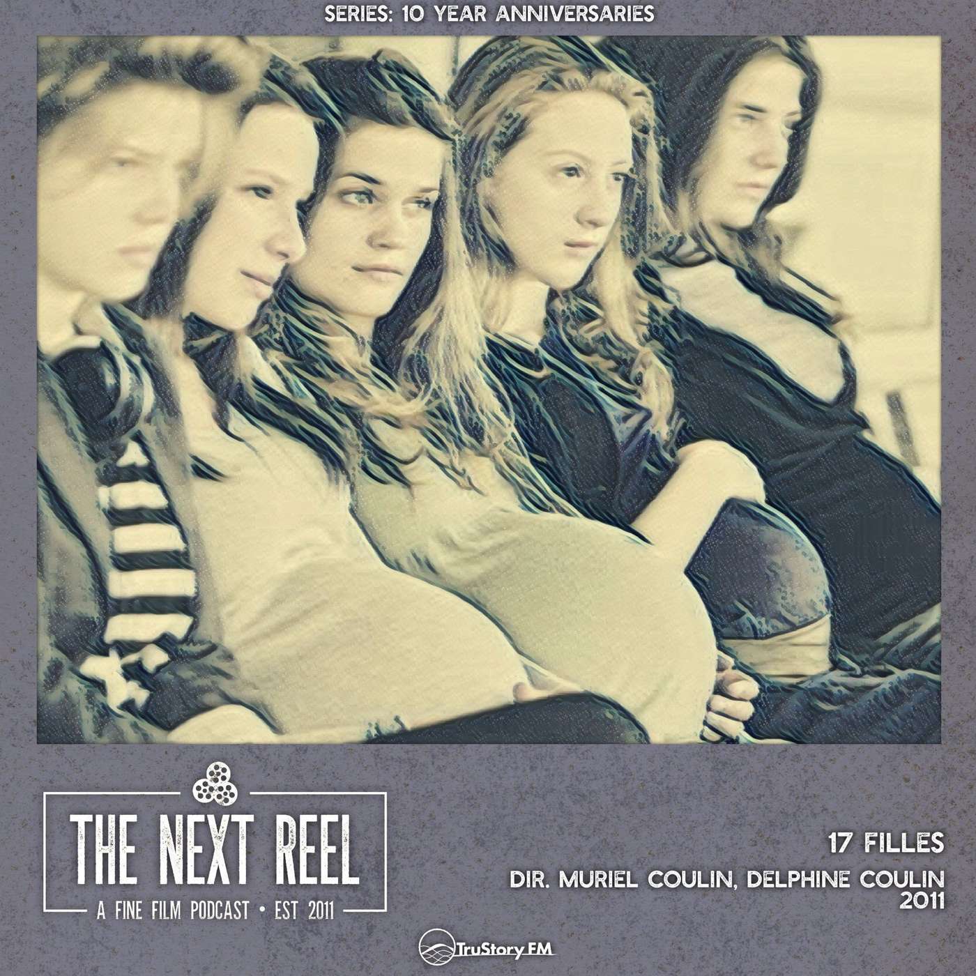 17 Girls • The Next Reel episode artwork