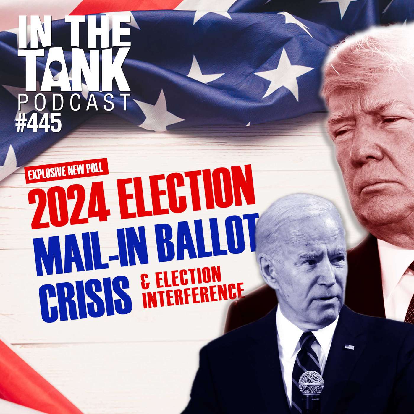 2024 Election Mail-In Ballot Crisis & Election Interference - In The Tank #445
