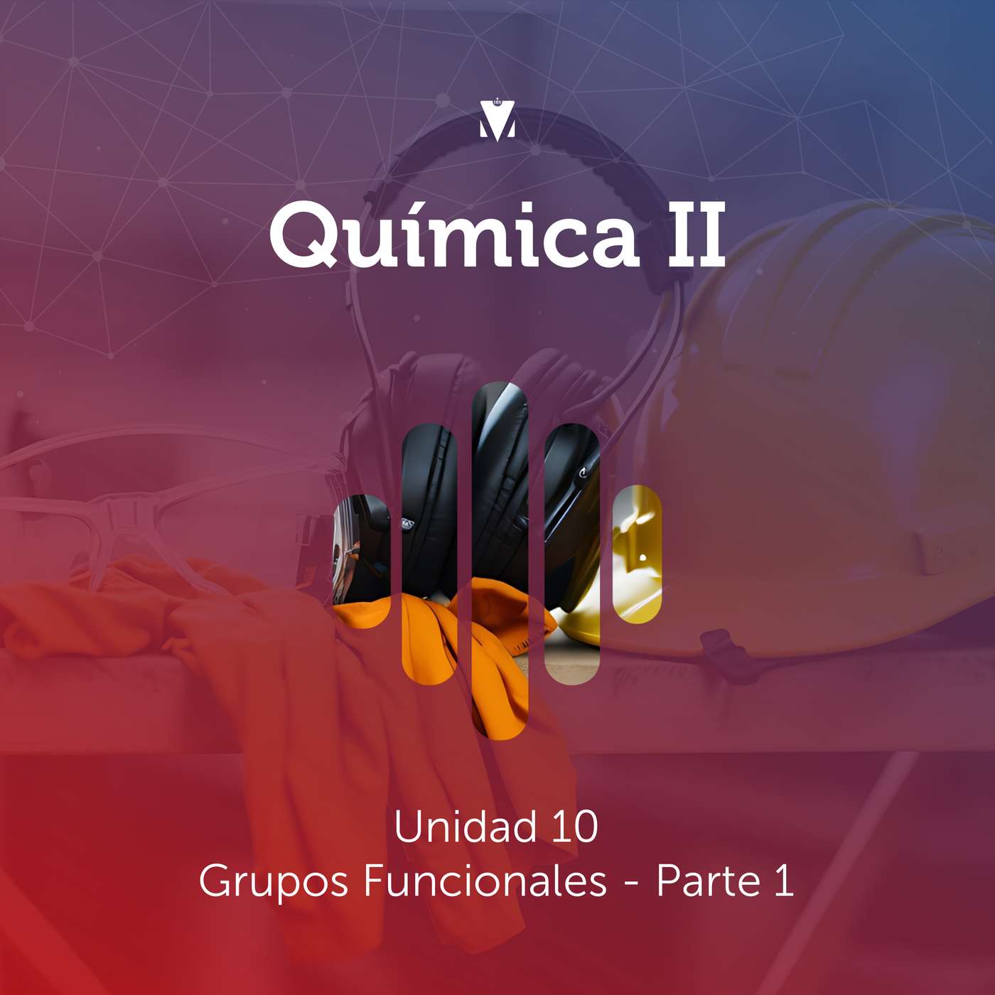 10 - QUÍMICA II: Grupos Funcionales - Parte 1 episode artwork