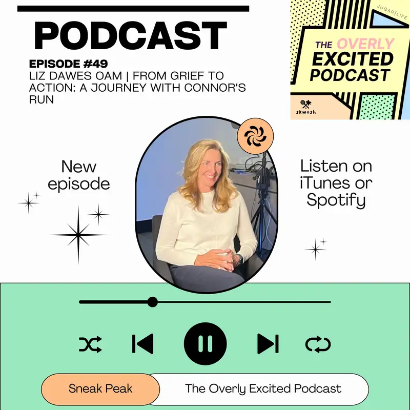 #49 Liz Dawes OAM | From Grief to Action: A Journey with Connor's Run