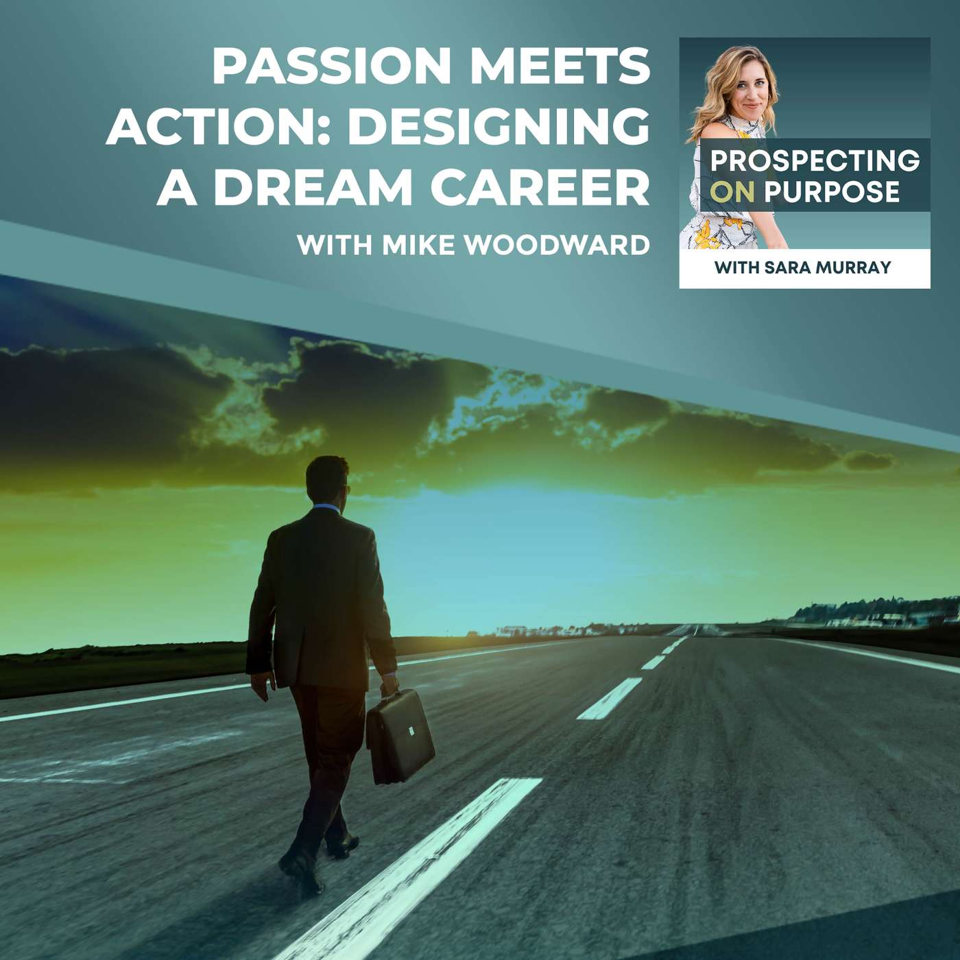 Prospecting on Purpose® with Sara Murray