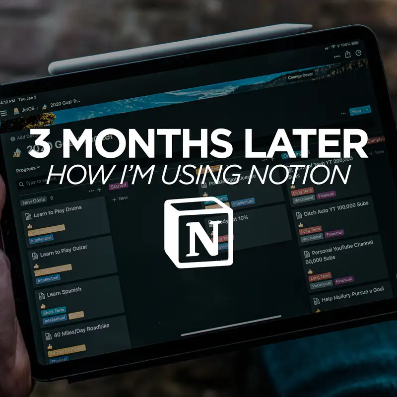 How I'm Using Notion - 3 Months Later