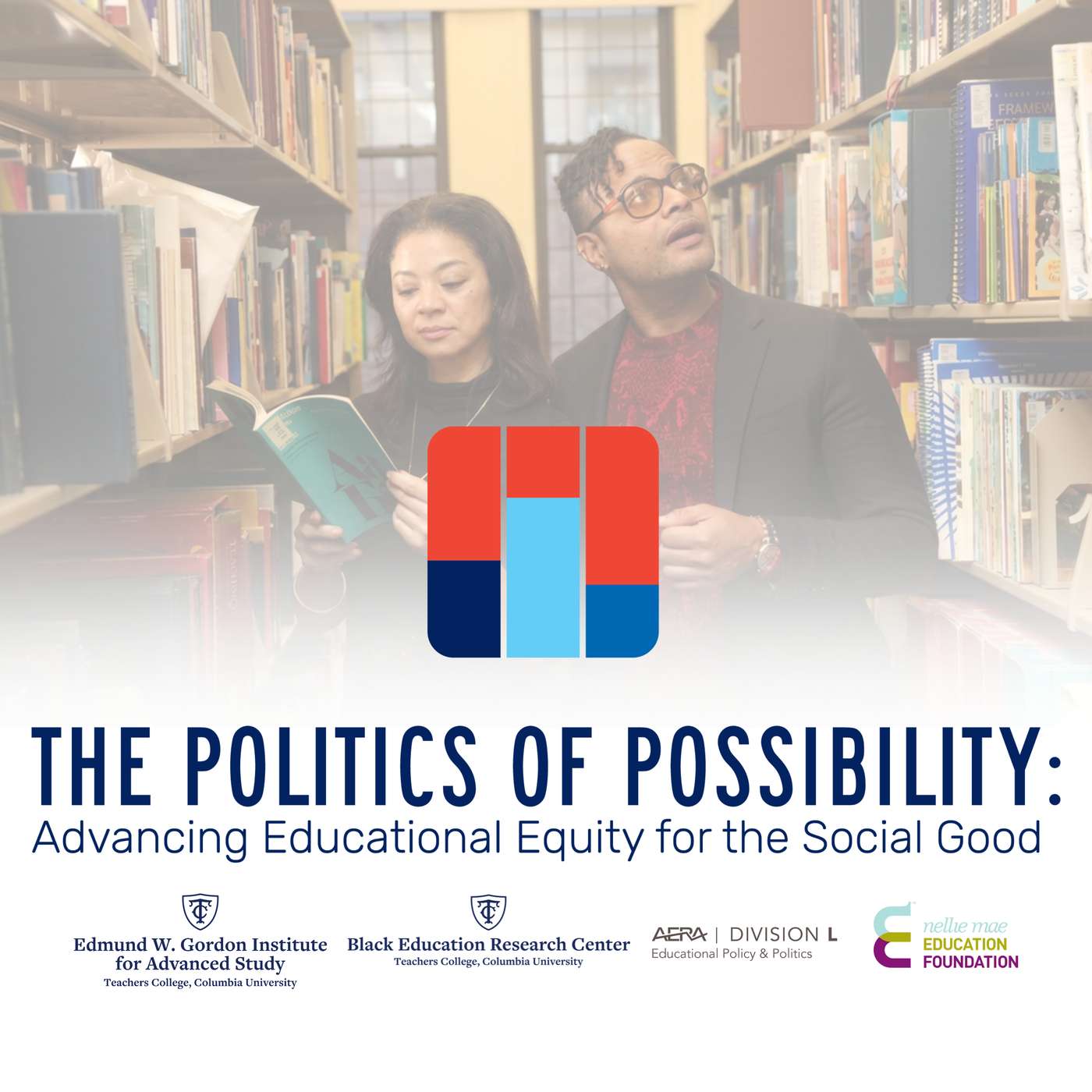 The Politics of Possibility - Advancing Educational Equity for the Social Good