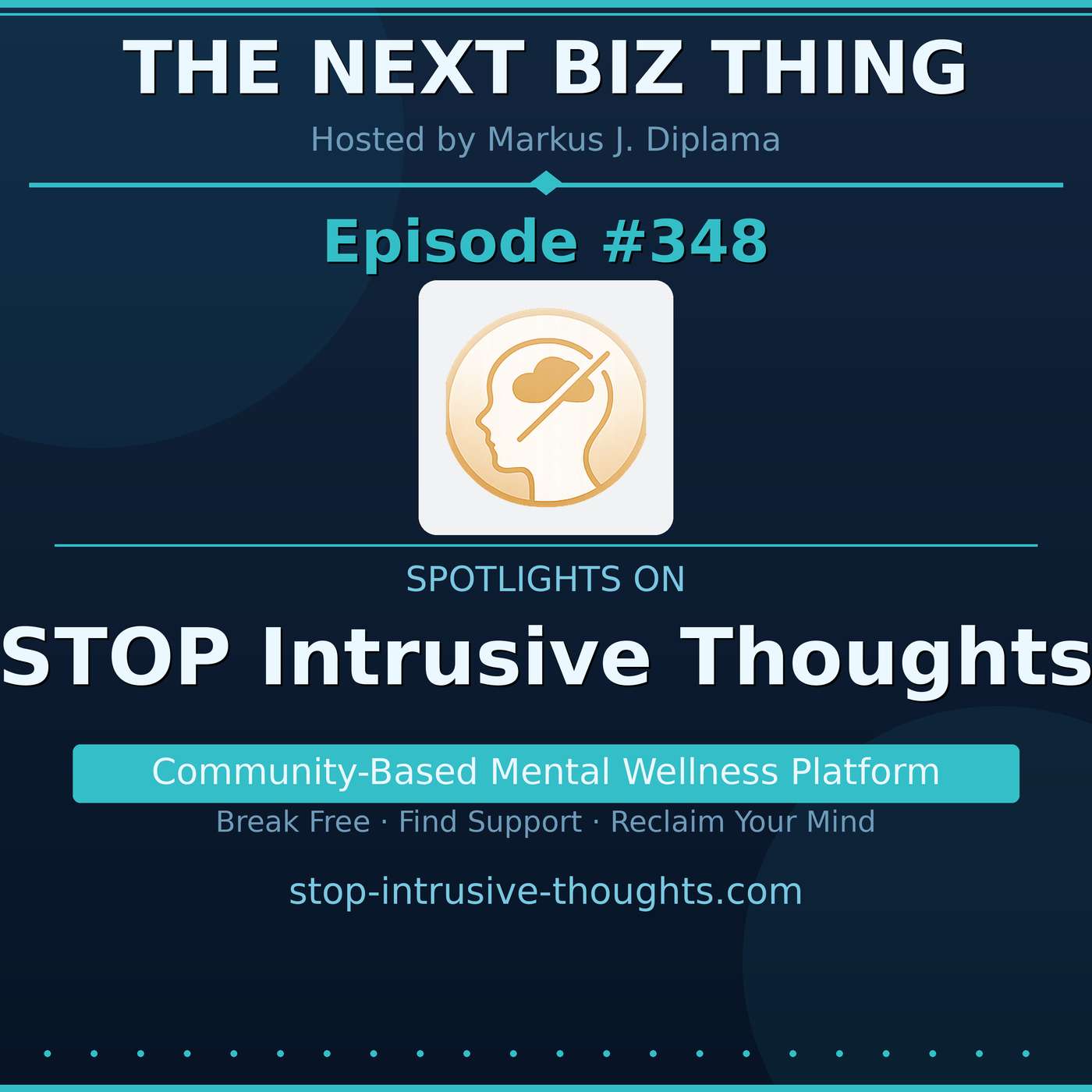 Next Biz Thing #348 stop-intrusive-thoughts.com