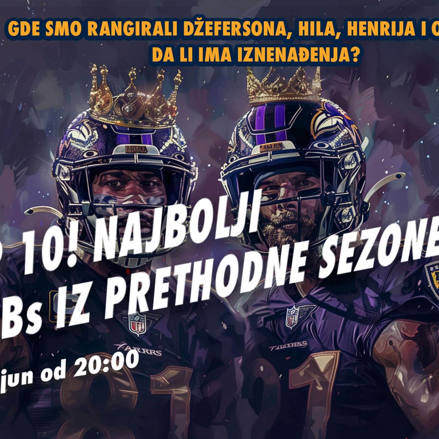 99 jardi #187 NFL TOP 10! NAJBOLJI WRs i RBs IZ PRETHODNE SEZONE! episode artwork