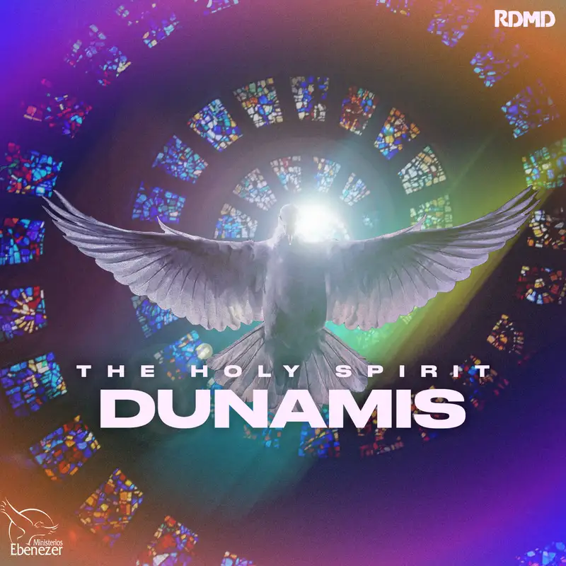 The Holy Spirit: Dunamis