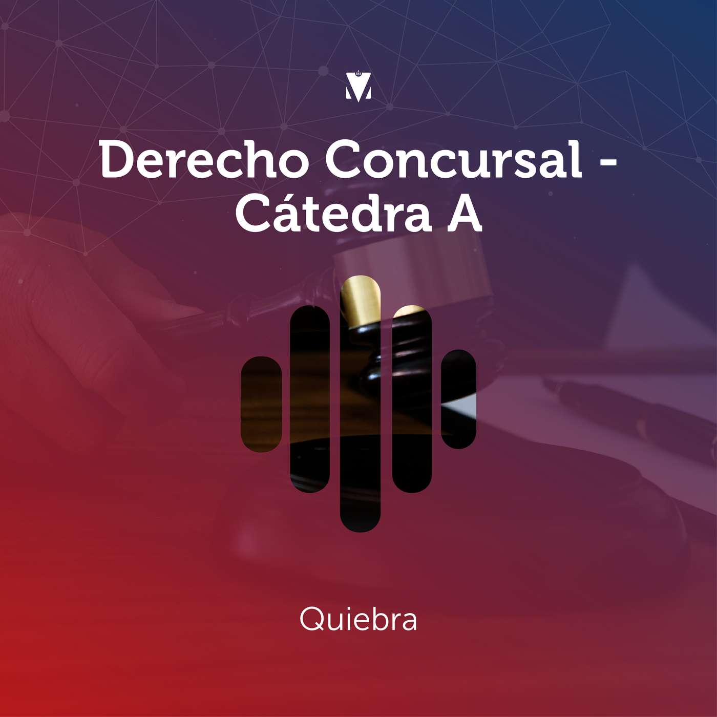 3 - DERECHO CONCURSAL - CÁTEDRA A: Quiebra episode artwork