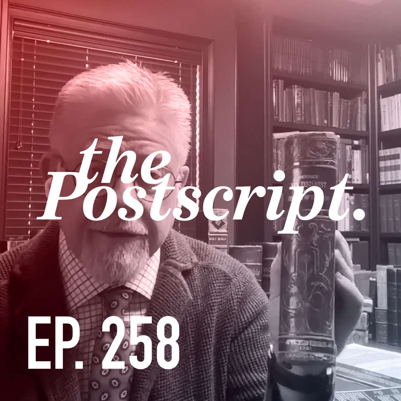 Episode 258: A Brief History of the English Bible w/ Dr. Jim Alter Episode 258: A Brief History of the English Bible w/ Dr. Jim Alter