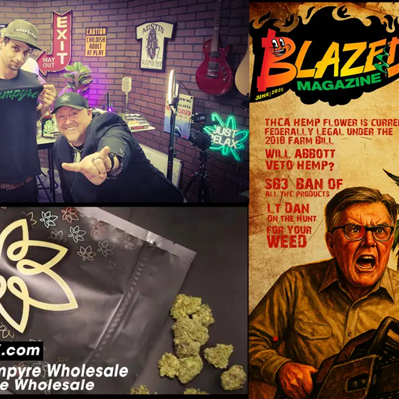 # 218 - Texas Hemp Industry  BAMBOOZLED 