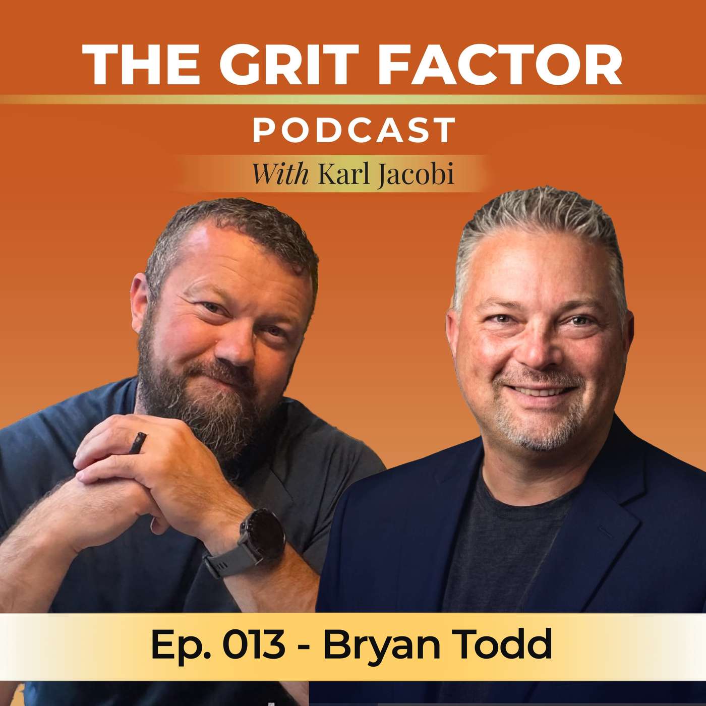 The Grit Factor Podcast w/ Karl Jacobi