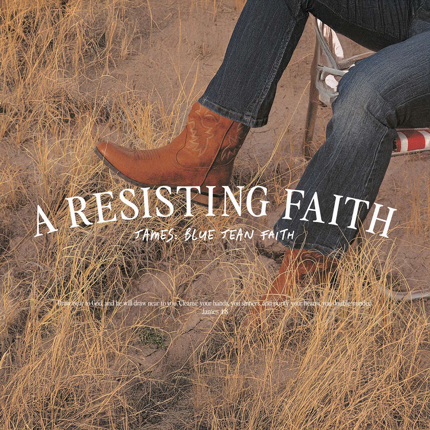 A Resisting Faith - James 4:1-12