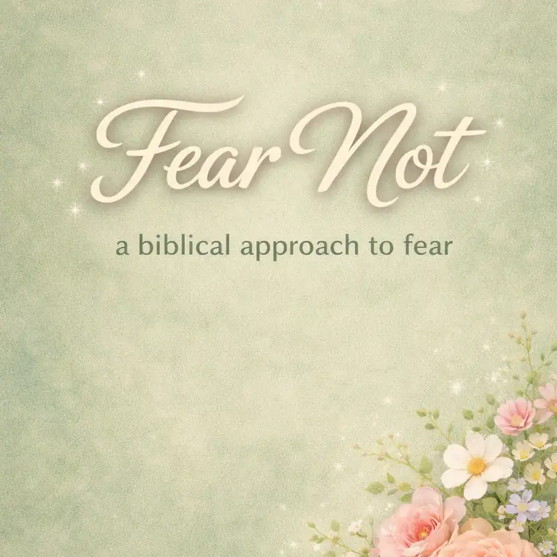 Fear Not