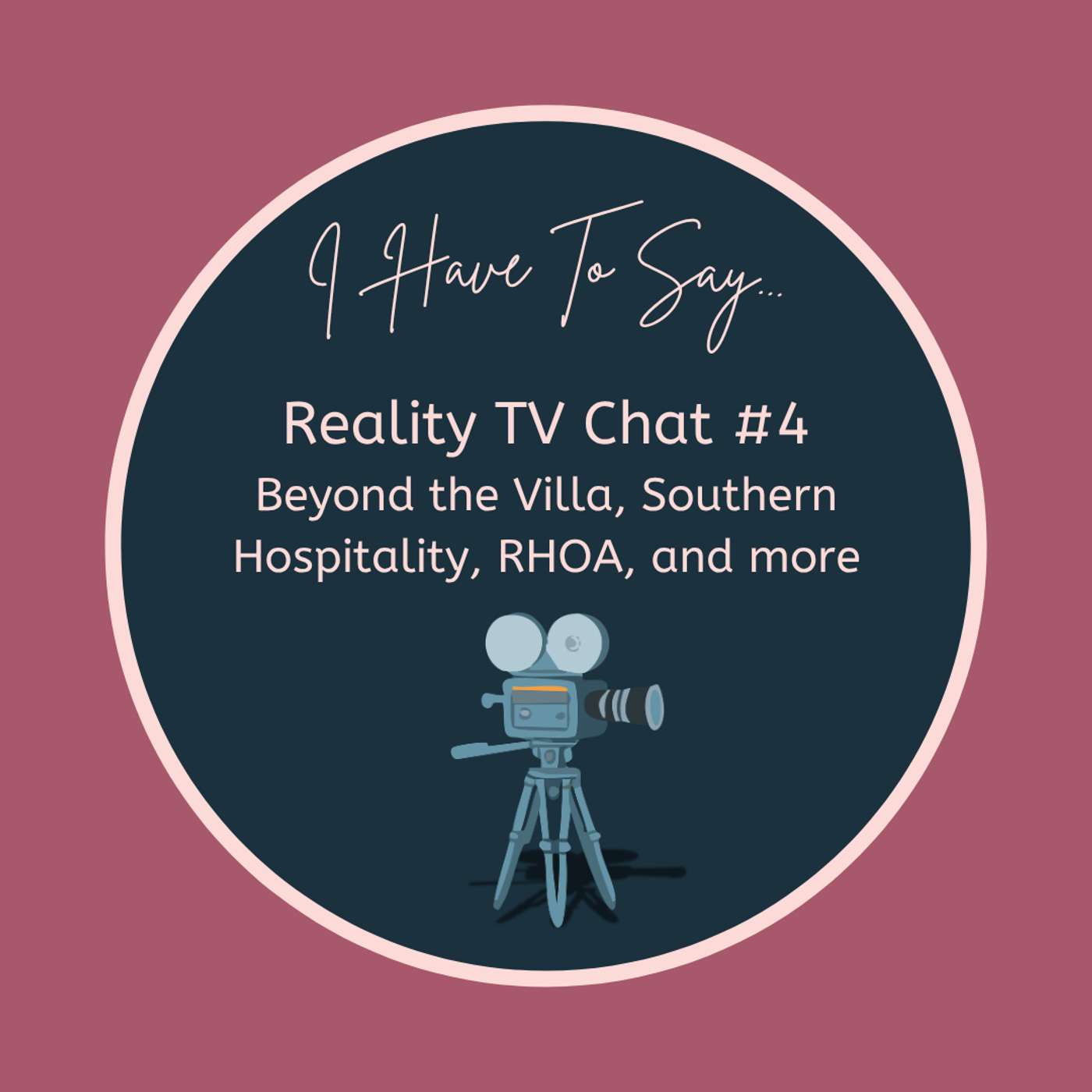 Reality TV Chat #4: Beyond the Villa, Southern Hospitality, RHOA, and more episode artwork
