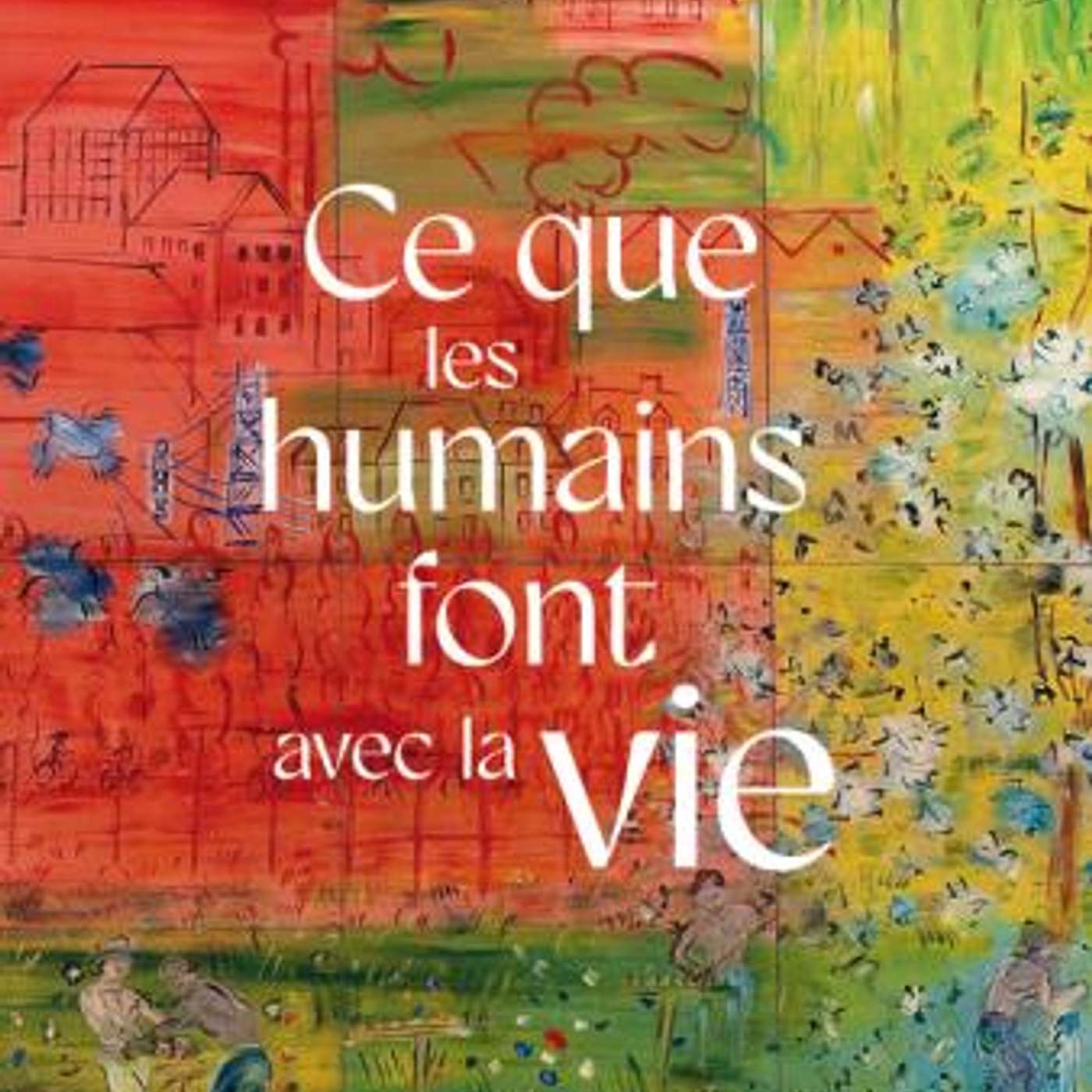"Ce que les humains font avec la vie" - Perig Pitrou par Bérénice Gagne (1/2)
