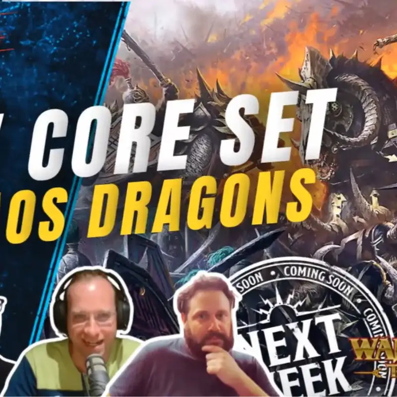 New Old World Core Set - The BIGGEST Chaos dragon GW have ever made - Old World Fanatics - EP151