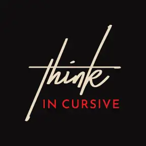 Think in Cursive