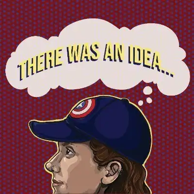 There Was An Idea... An MCU Podcast
