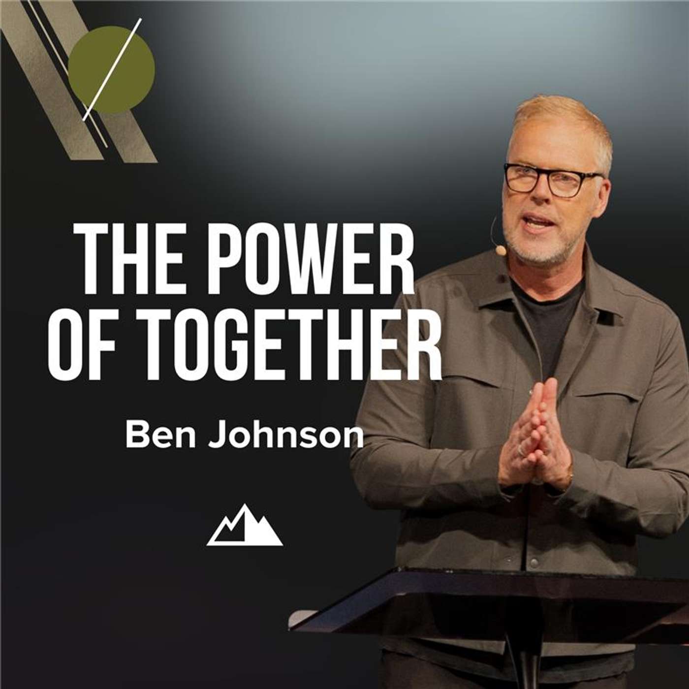 The Power Of Together - Ben Johnson | First Assembly Church