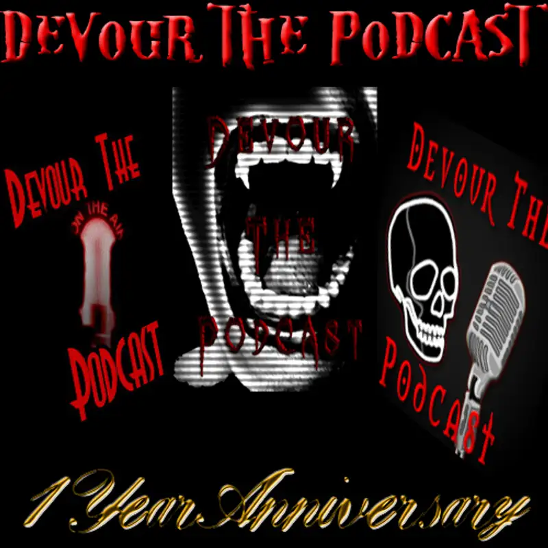 Devour the Podcast 1 Year Anniversary Special