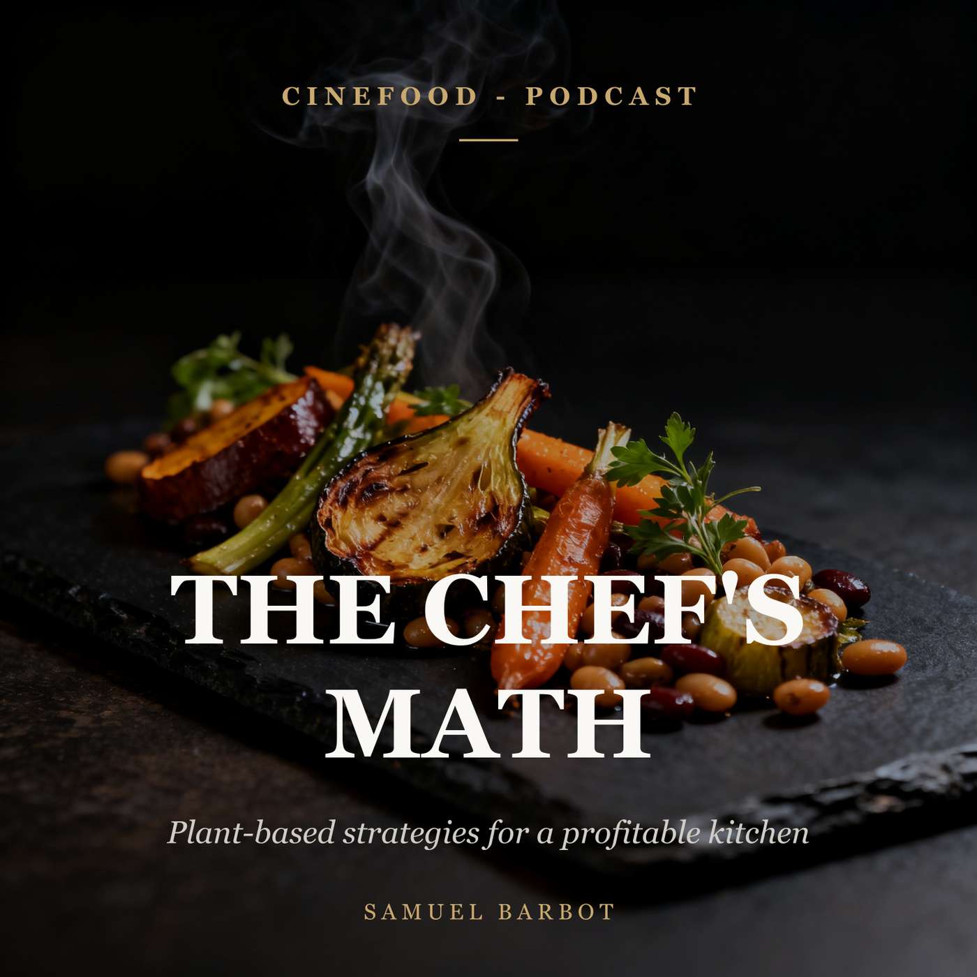 The Chef's Math - Plant-Based Strategies for Profitable Restaurants podcast artwork