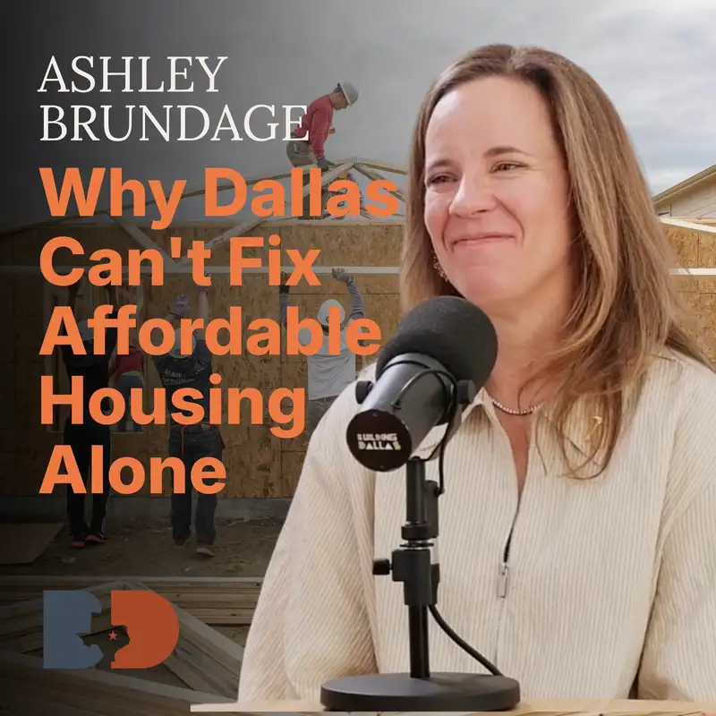 Building Dallas - Ashley Owen Brundage, Dallas Area Habitat for Humanity