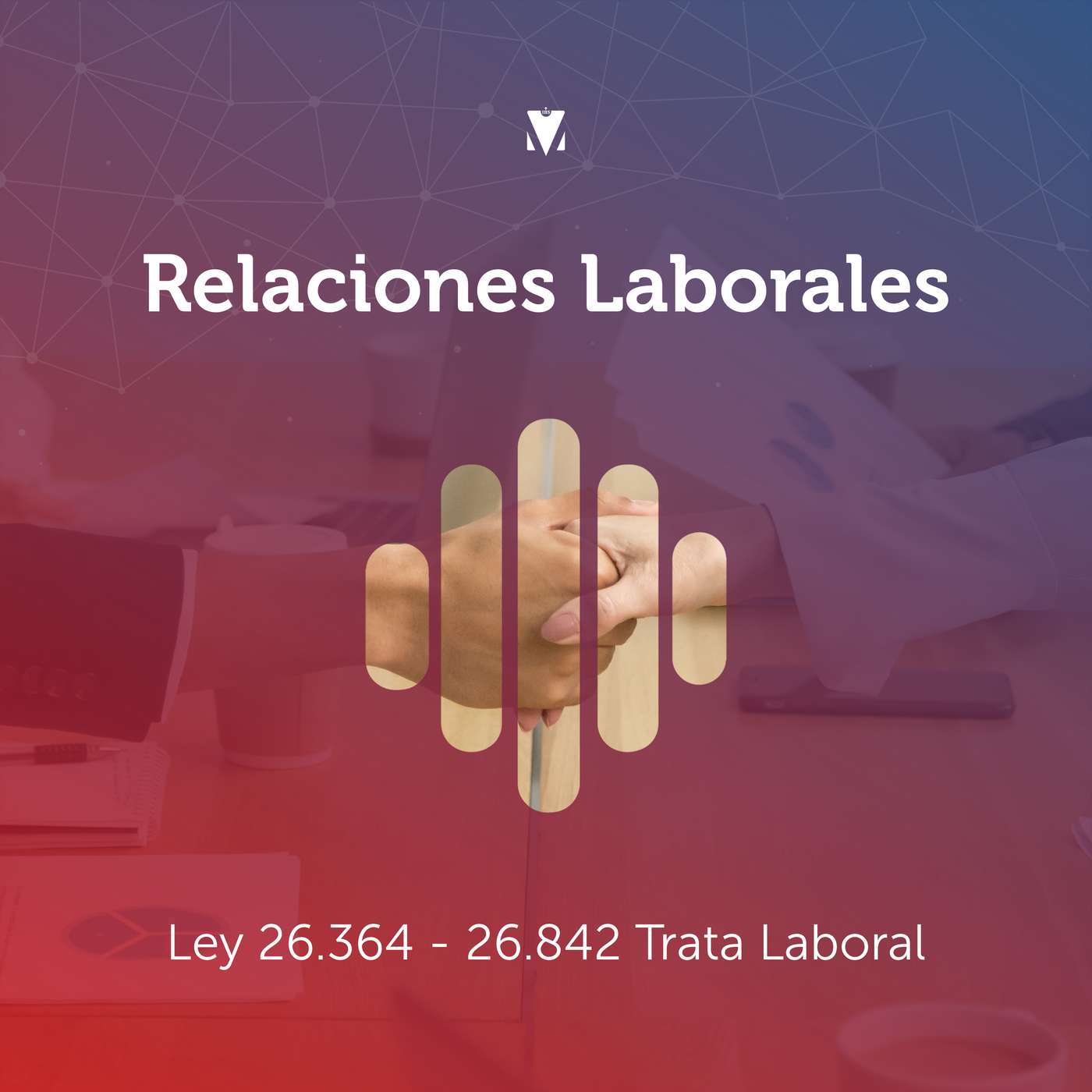 1 - RELACIONES LABORALES: Ley 26.364 / 26.842 - Trata Laboral episode artwork
