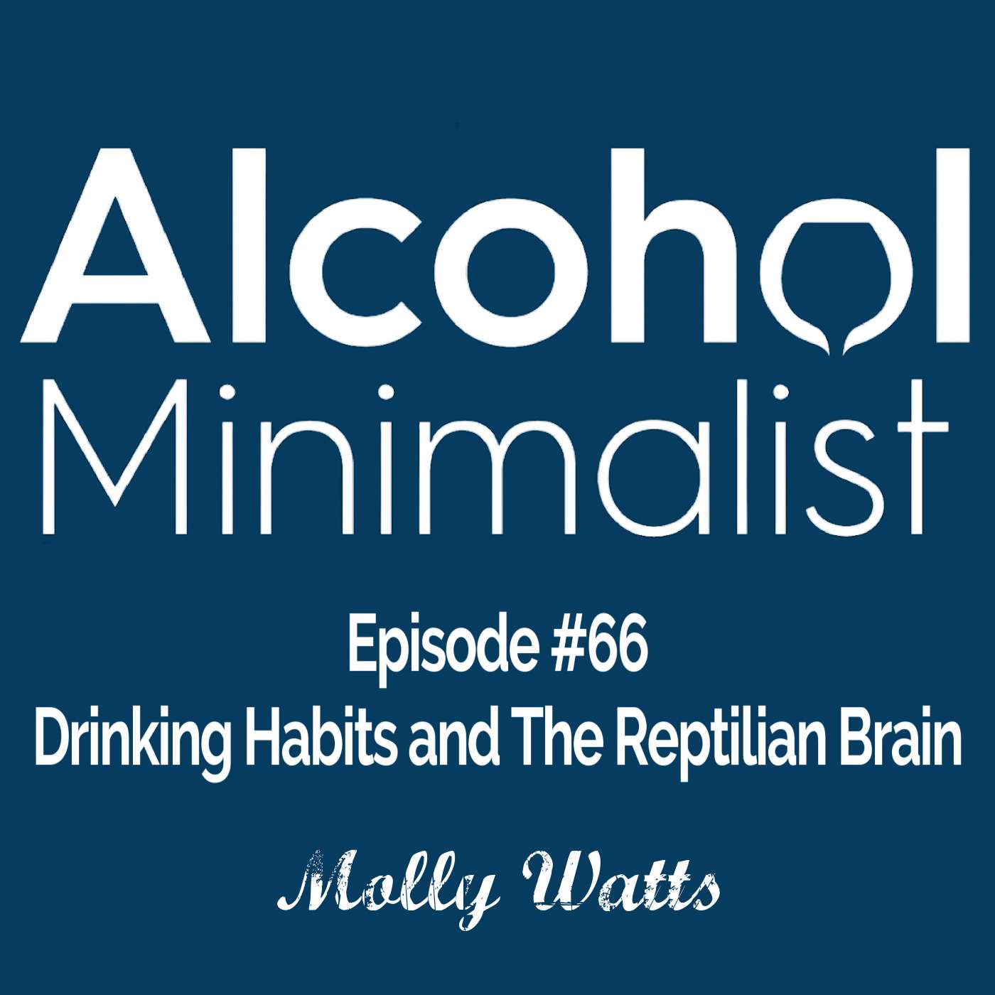 Drinking Habits and the Reptilian Brain episode artwork