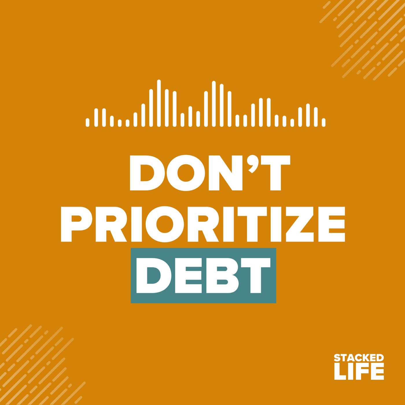 21: Build This First (Then Pay Off Your Debt)