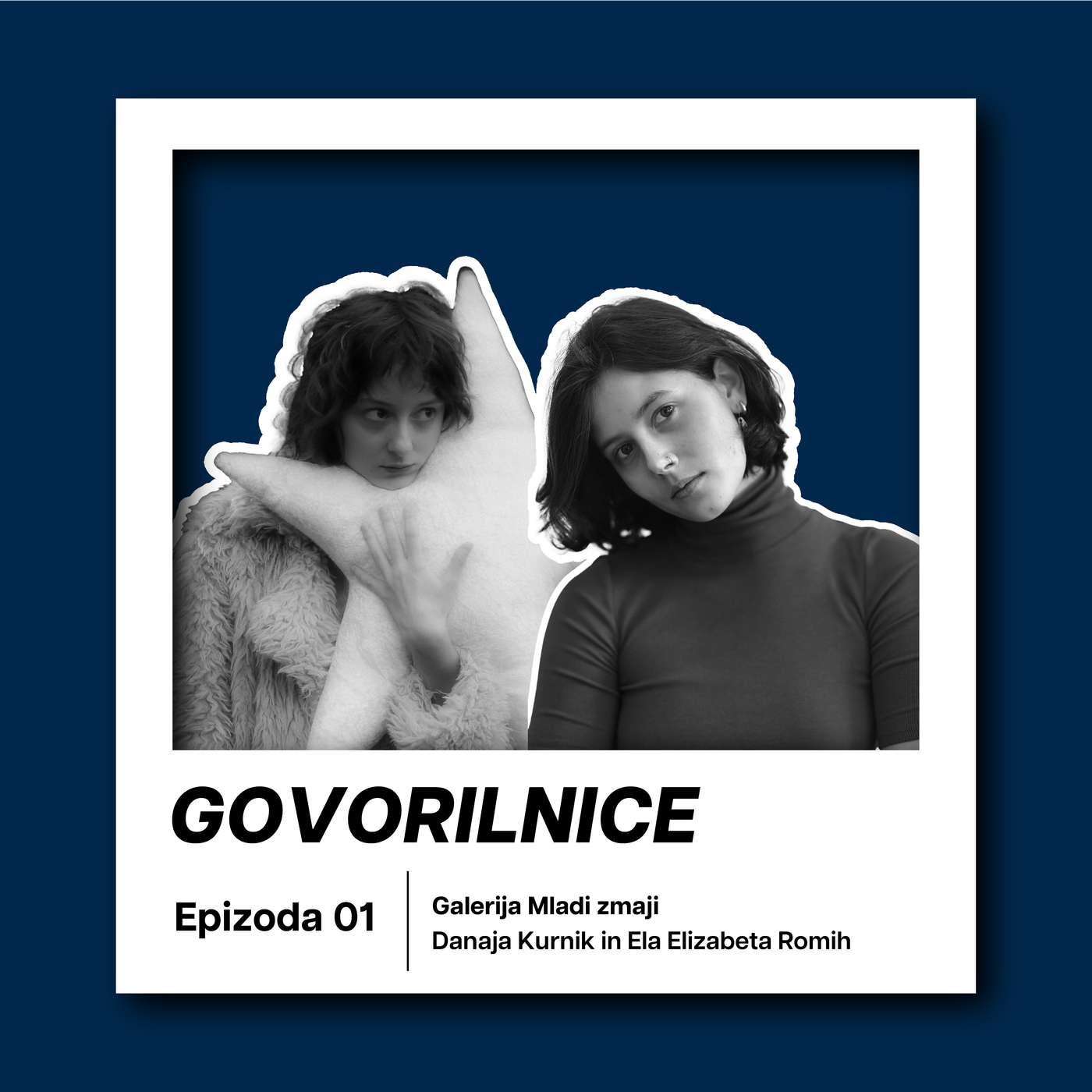 GOVORILNICE: Danaja Kurnik in Ela Elizabeta Romih episode artwork