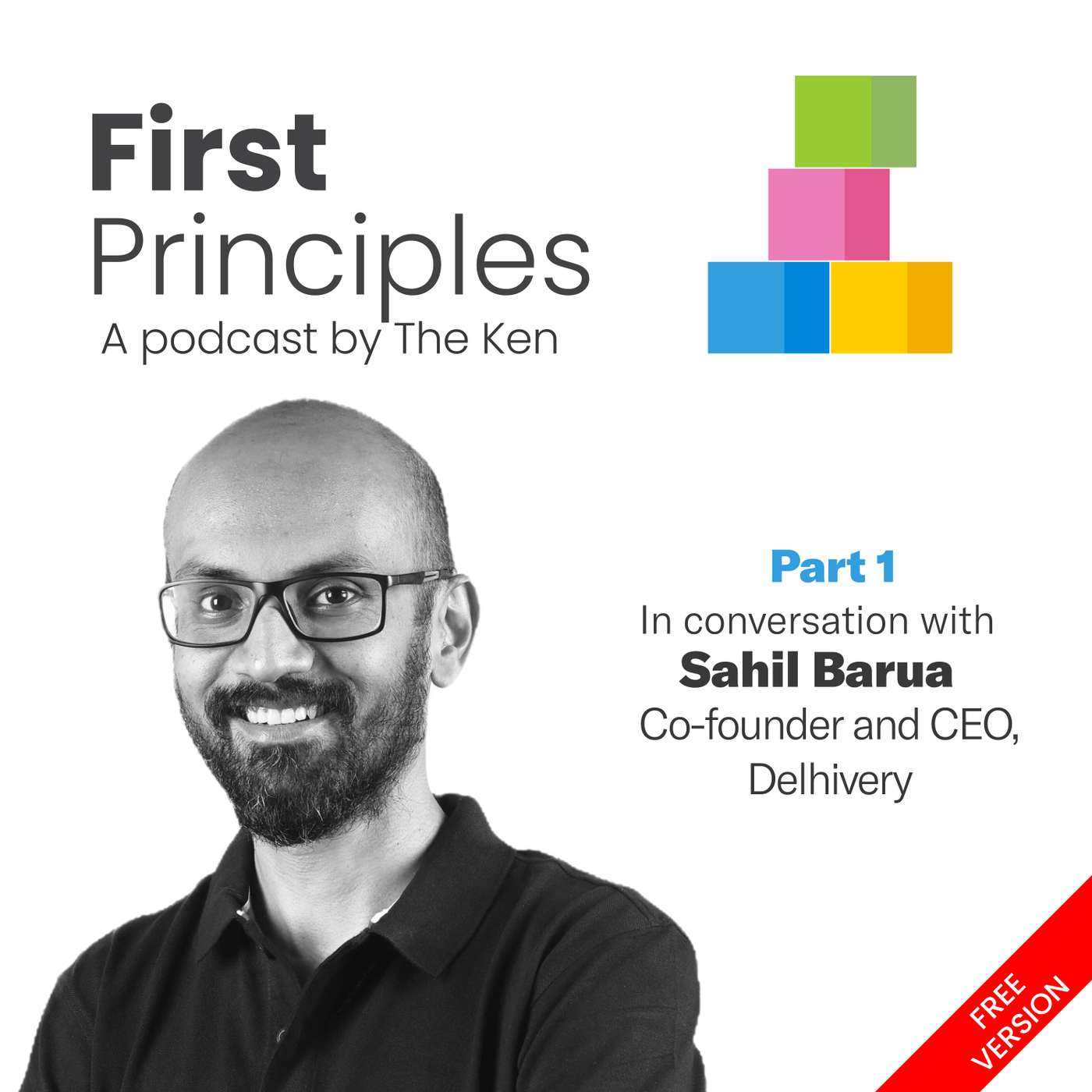 Part 1: Sahil Barua on why Delhivery is the antithesis of moving fast and breaking things Part 1: Sahil Barua on why Delhivery is the antithesis of moving fast and breaking things