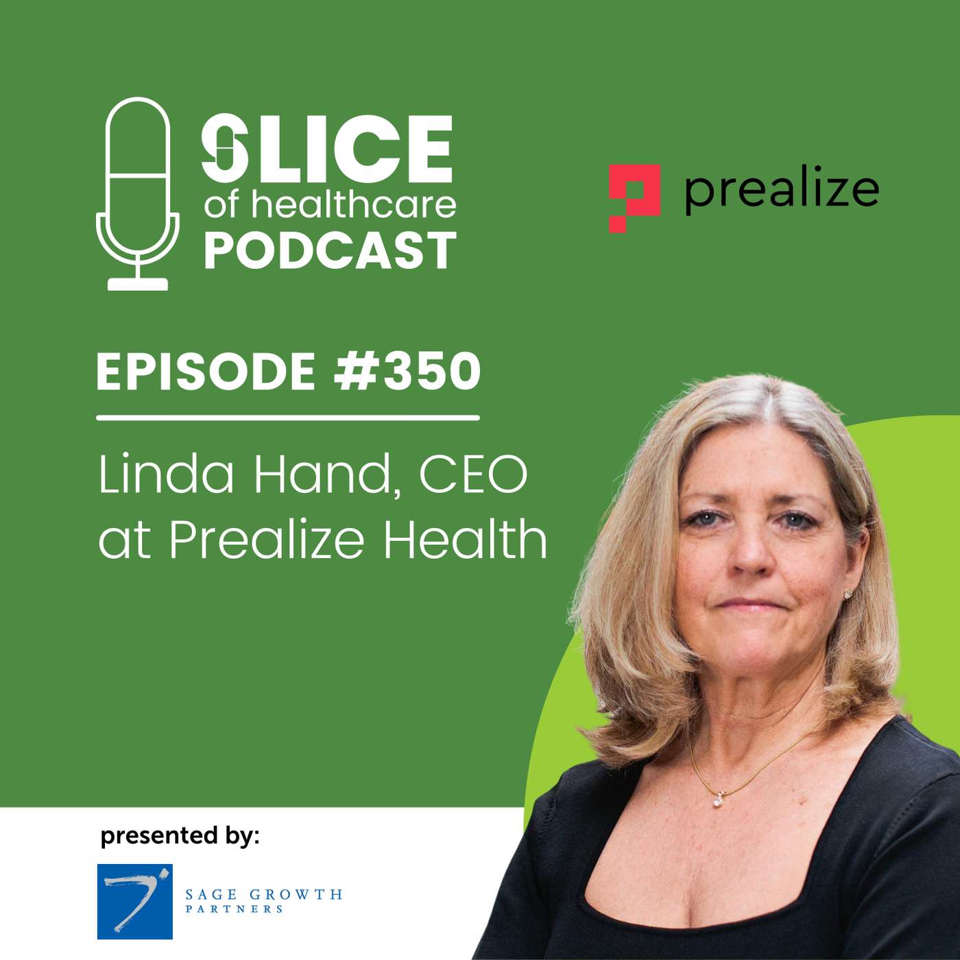 #350 - Linda Hand, CEO at Prealize Health
