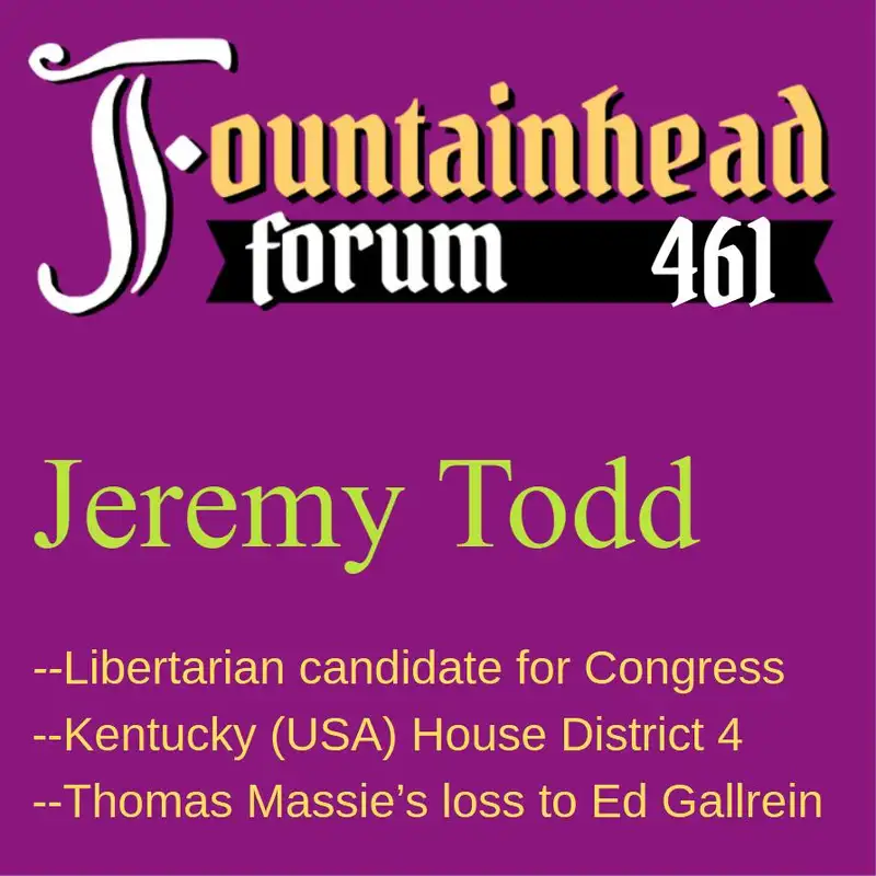 FF-461: Jeremy Todd on running for Thomas Massie's seat in Congress